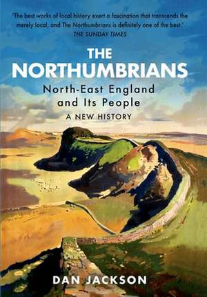 The Northumbrians de Dan Jackson