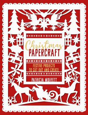 Christmas Papercraft de Patricia Moffett