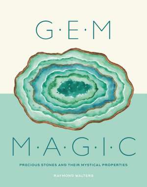 Gem Magic de Raymond Walters