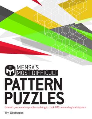 Mensa's Most Difficult Pattern Puzzles de Mensa Ltd