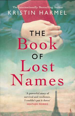 The Book of Lost Names de Kirstin Harmel