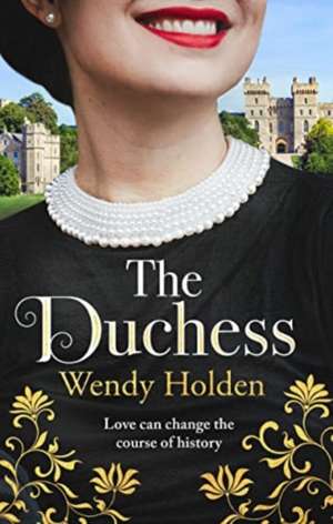 The Duchess de Wendy Holden