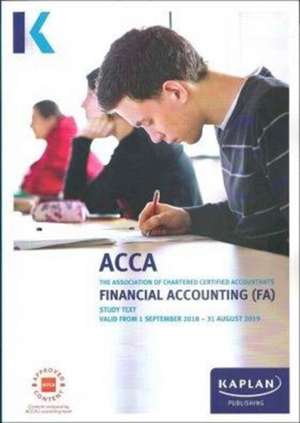 FINANCIAL ACCOUNTING (FA) - Study Text de Kaplan Publishing