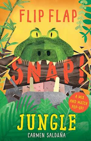 Flip Flap Snap: Jungle de Joanna McInerney