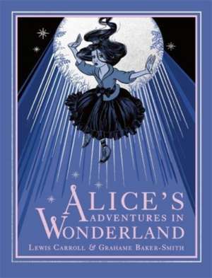 Alice's Adventures in Wonderland de Grahame Baker-Smith