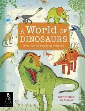 A World of Dinosaurs de Jonathan Tennant