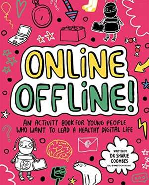 Online Offline! Mindful Kids de Sharie Coombes