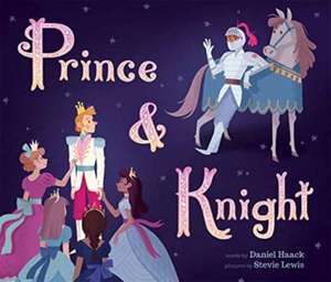 Prince and Knight de Daniel Haack