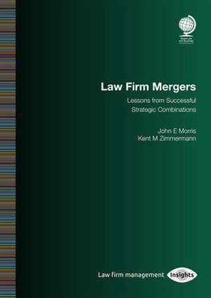 Law Firm Mergers de Kent M Zimmermann