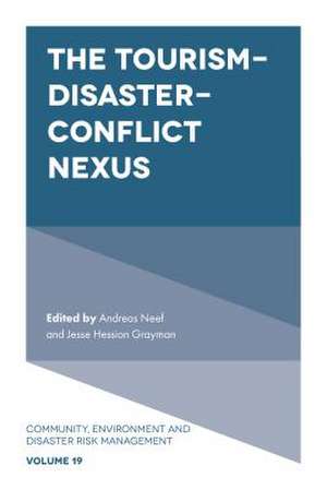 The Tourism–Disaster–Conflict Nexus de Andreas Neef