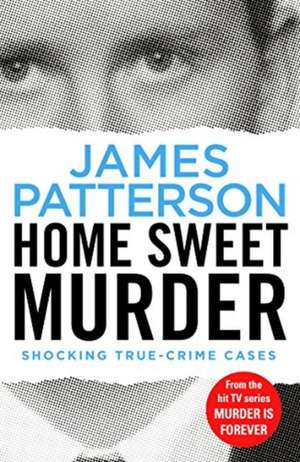 Home Sweet Murder de James Patterson