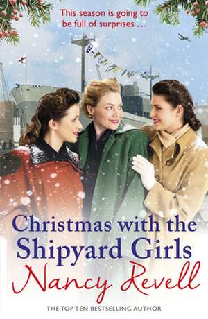 Christmas with the Shipyard Girls de Nancy Revell