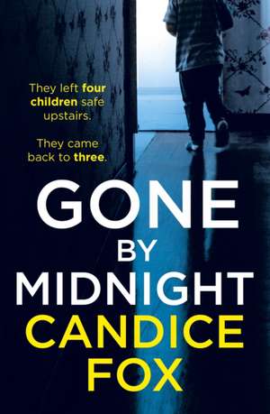 Gone by Midnight de Candice Fox