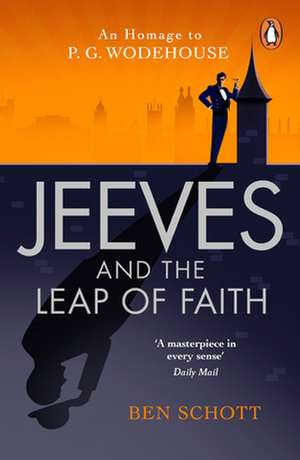 Jeeves and the Leap of Faith de Ben Schott