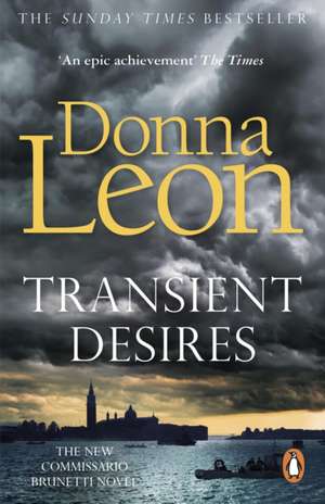 Transient Desires de Donna Leon