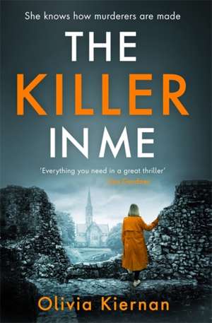 The Killer in Me de Olivia Kiernan