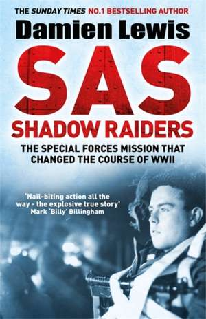 Lewis, D: SAS Shadow Raiders de Damien Lewis