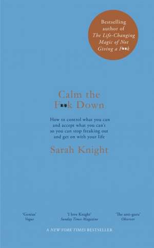 Calm the F**k Down de Sarah Knight