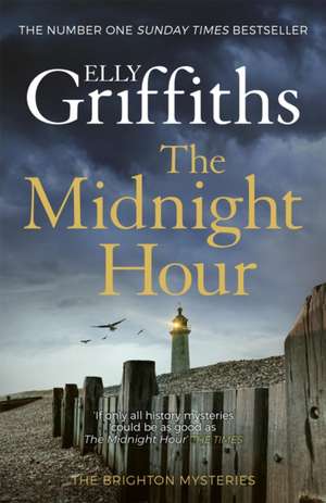 The Midnight Hour de Elly Griffiths