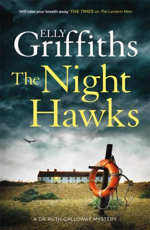 The Night Hawks de Elly Griffiths