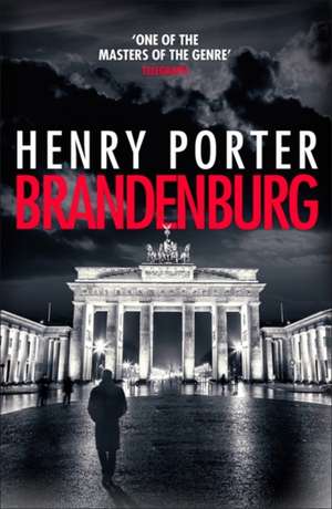 Brandenburg de Henry Porter