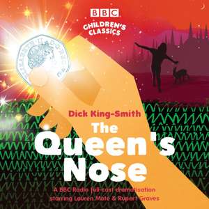 King-Smith, D: The Queen's Nose de Dick King-Smith