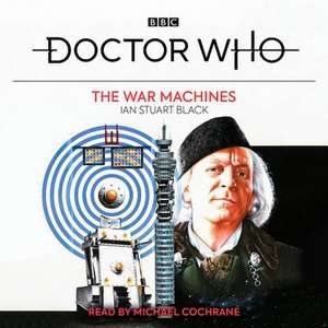 Black, I: Doctor Who: The War Machines de Ian Stuart Black