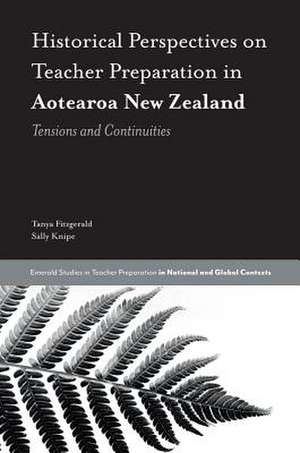 Historical Perspectives on Teacher Preparation i – Tensions and Continuities de Tanya Fitzgerald