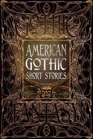 American Gothic Short Stories de Monika Elbert