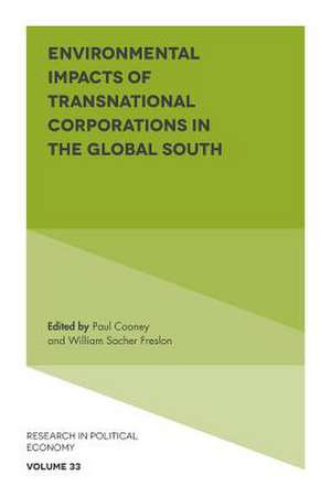 Environmental Impacts of Transnational Corporations in the Global South de Paul Cooney