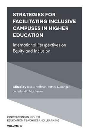 Strategies for Facilitating Inclusive Campuses i – International Perspectives on Equity and Inclusion de Jaimie Hoffman