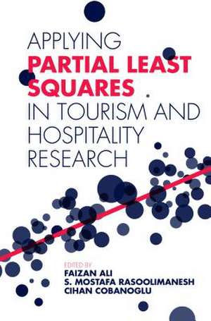 Applying Partial Least Squares in Tourism and Hospitality Research de Faizan Ali