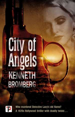 City of Angels de Kenneth Bromberg