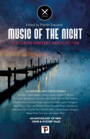 Music of the Night: from the Crime Writers’ Association de Martin Edwards