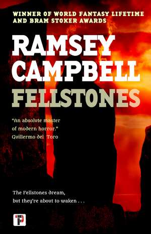 Fellstones de Ramsey Campbell