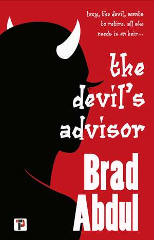 The Devil’s Advisor de Brad Abdul