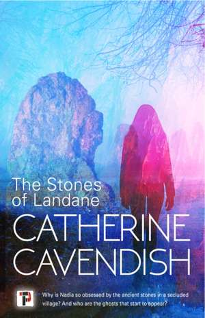 The Stones of Landane de Catherine Cavendish