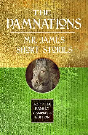 The Damnations: M.R. James Short Stories de M. R. James