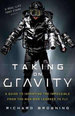 Taking on Gravity de Richard Browning