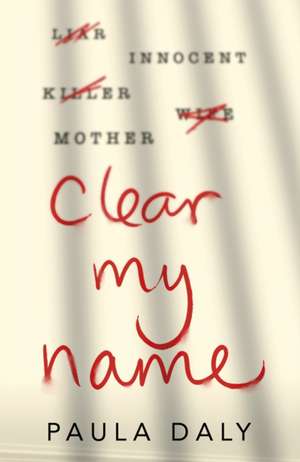 Clear My Name de Paula Daly