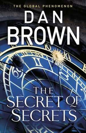 The Secret of Secrets de Dan Brown