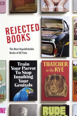 Johnson, G: Rejected Books de Rob Hibbert