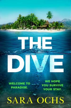 The Dive de Sara Ochs