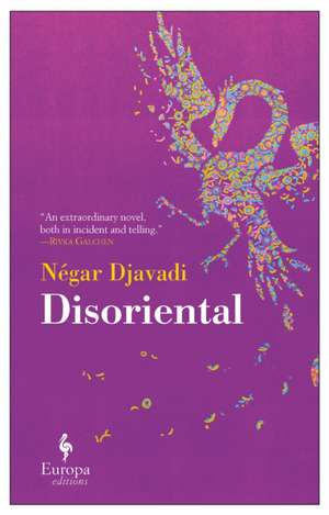 Disoriental de Negar Djavadi