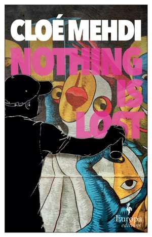 Nothing is Lost de Cloe Mehdi