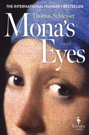 Mona's Eyes de Thomas Schlesser