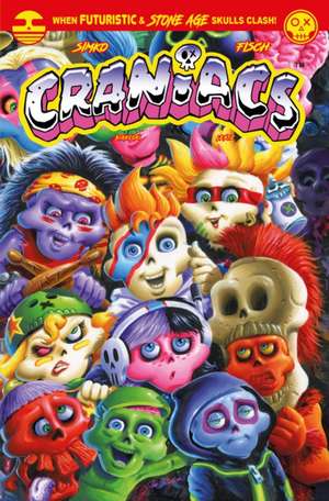 Craniacs de Sholly Fisch