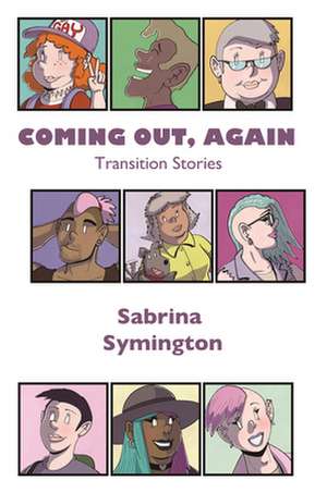 Coming Out, Again de Sabrina Symington