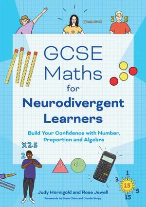 GCSE Maths for Neurodivergent Learners de Judy Hornigold