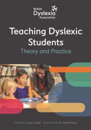 The British Dyslexia Association - Teaching Dyslexic Students de British Dyslexia Association